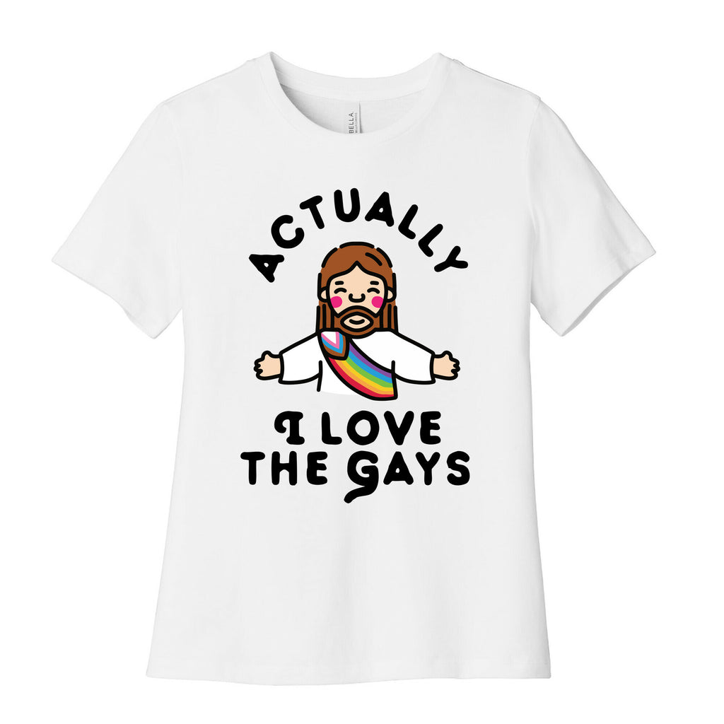 Actually, I Love The Gays (White Jesus) Women's Cotton Tee