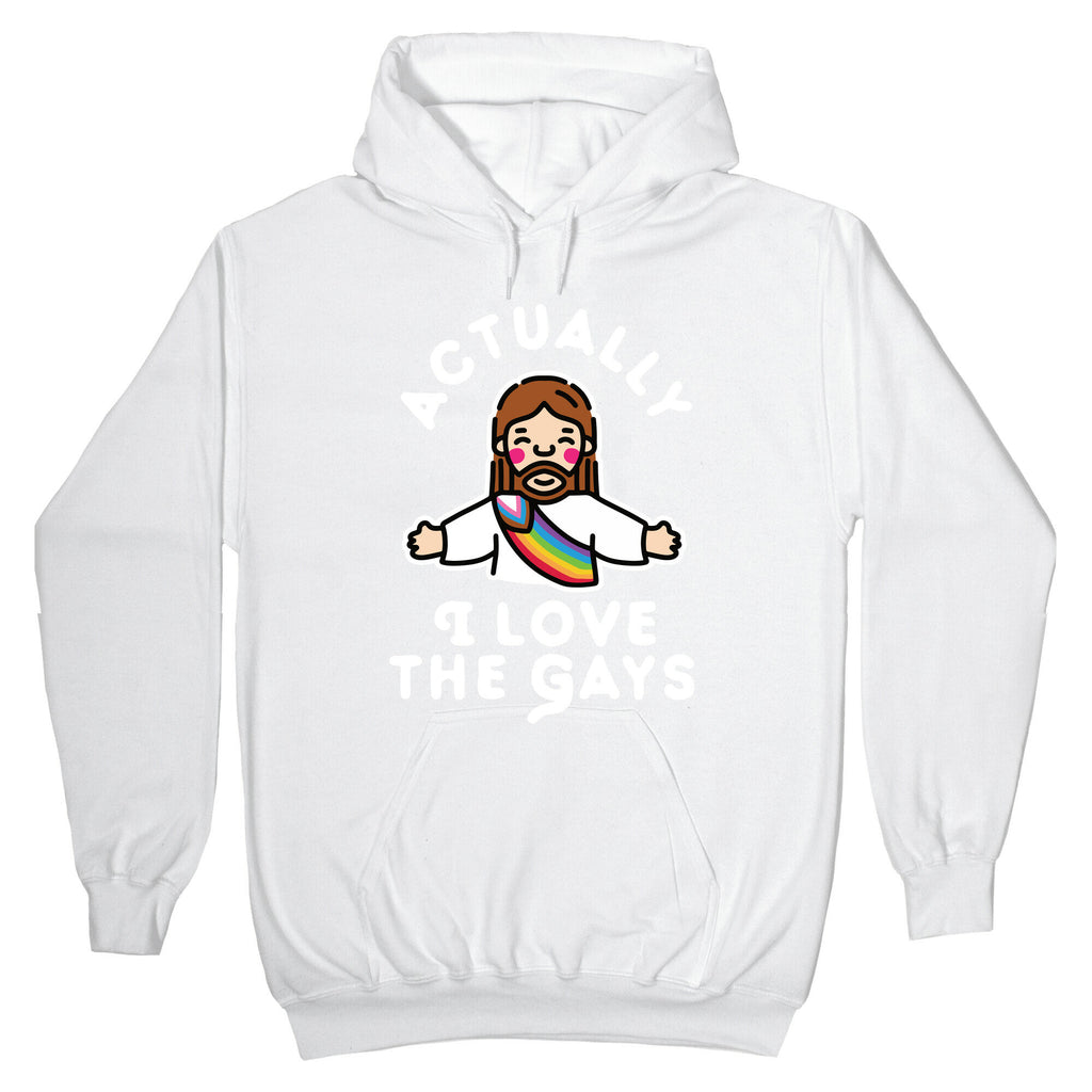 Actually, I Love The Gays (White Jesus) Hoodie