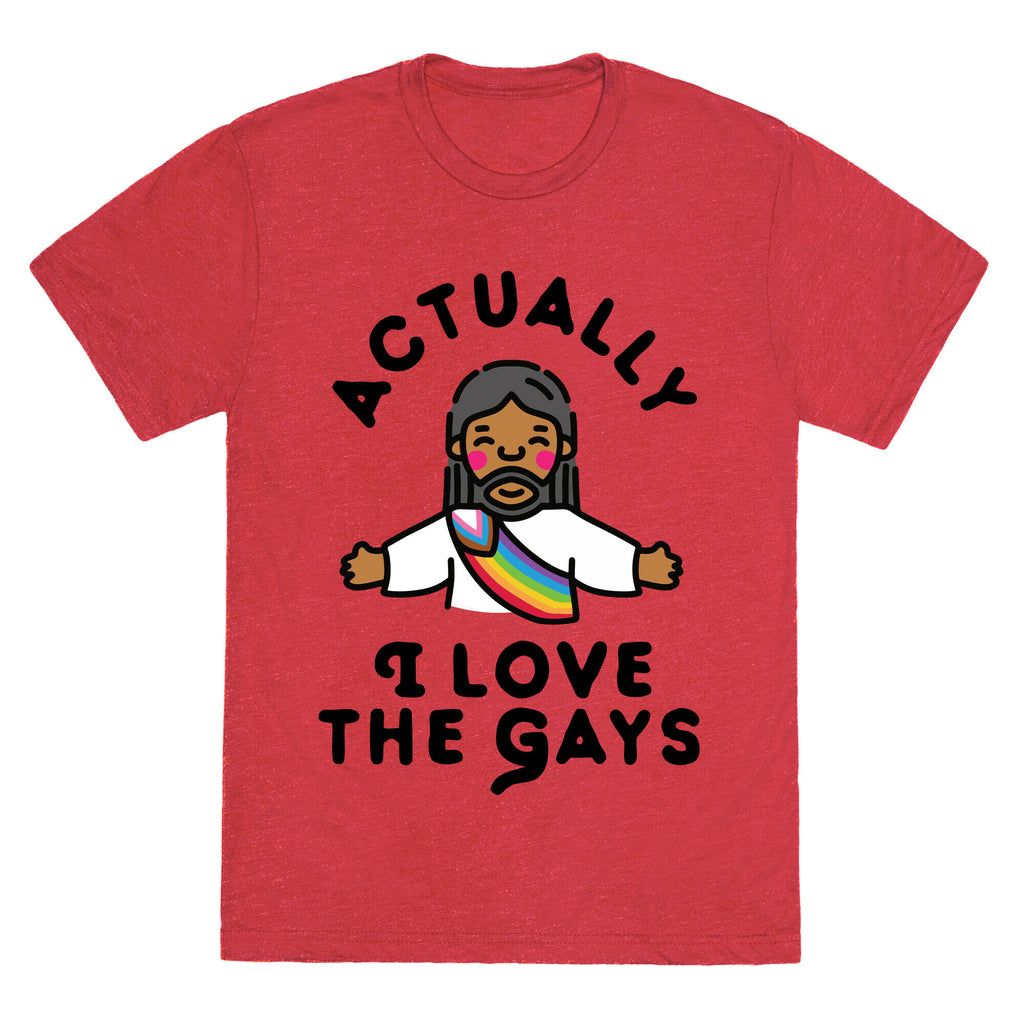 Actually, I Love The Gays (Brown Jesus) Unisex Triblend Tee