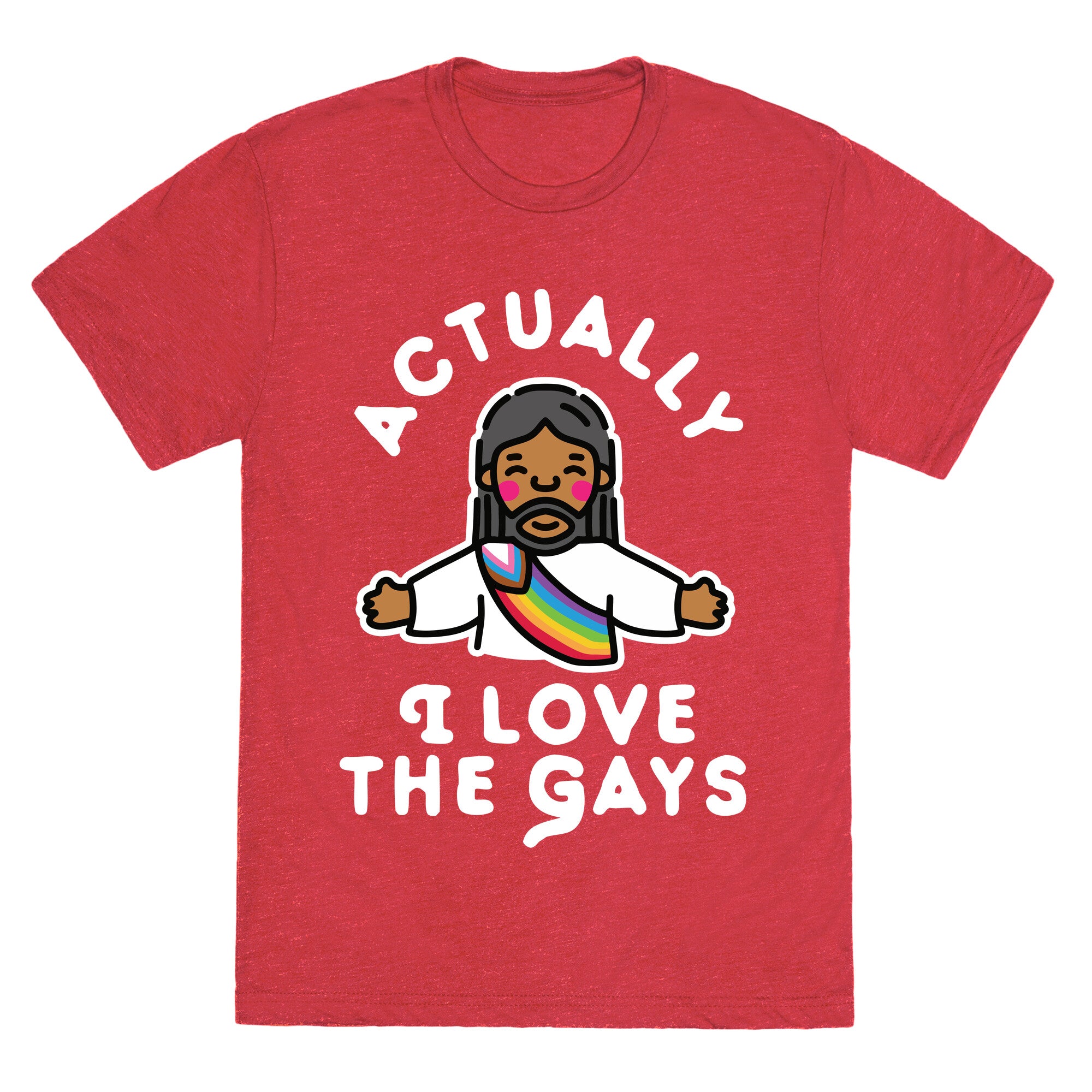 Actually, I Love The Gays (Brown Jesus) Unisex Triblend Tee
