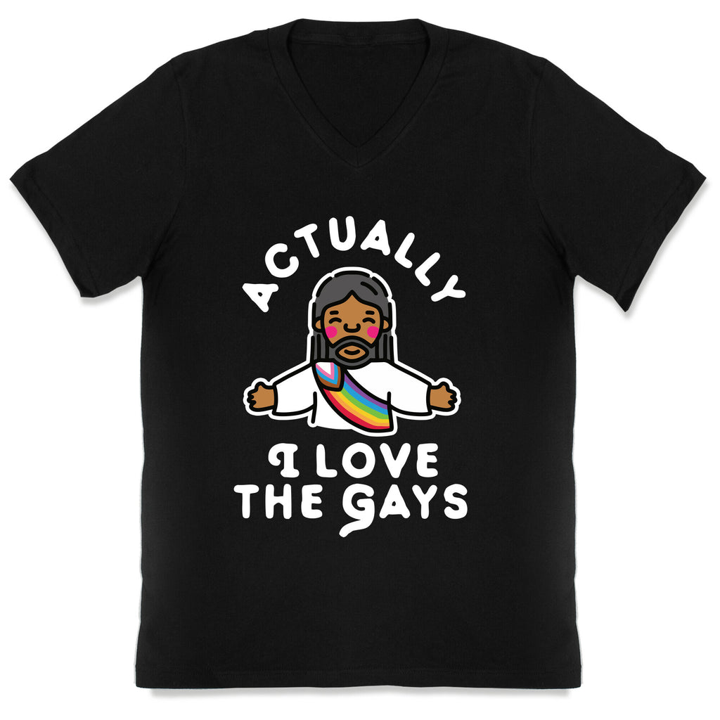 Actually, I Love The Gays (Brown Jesus) V-Neck