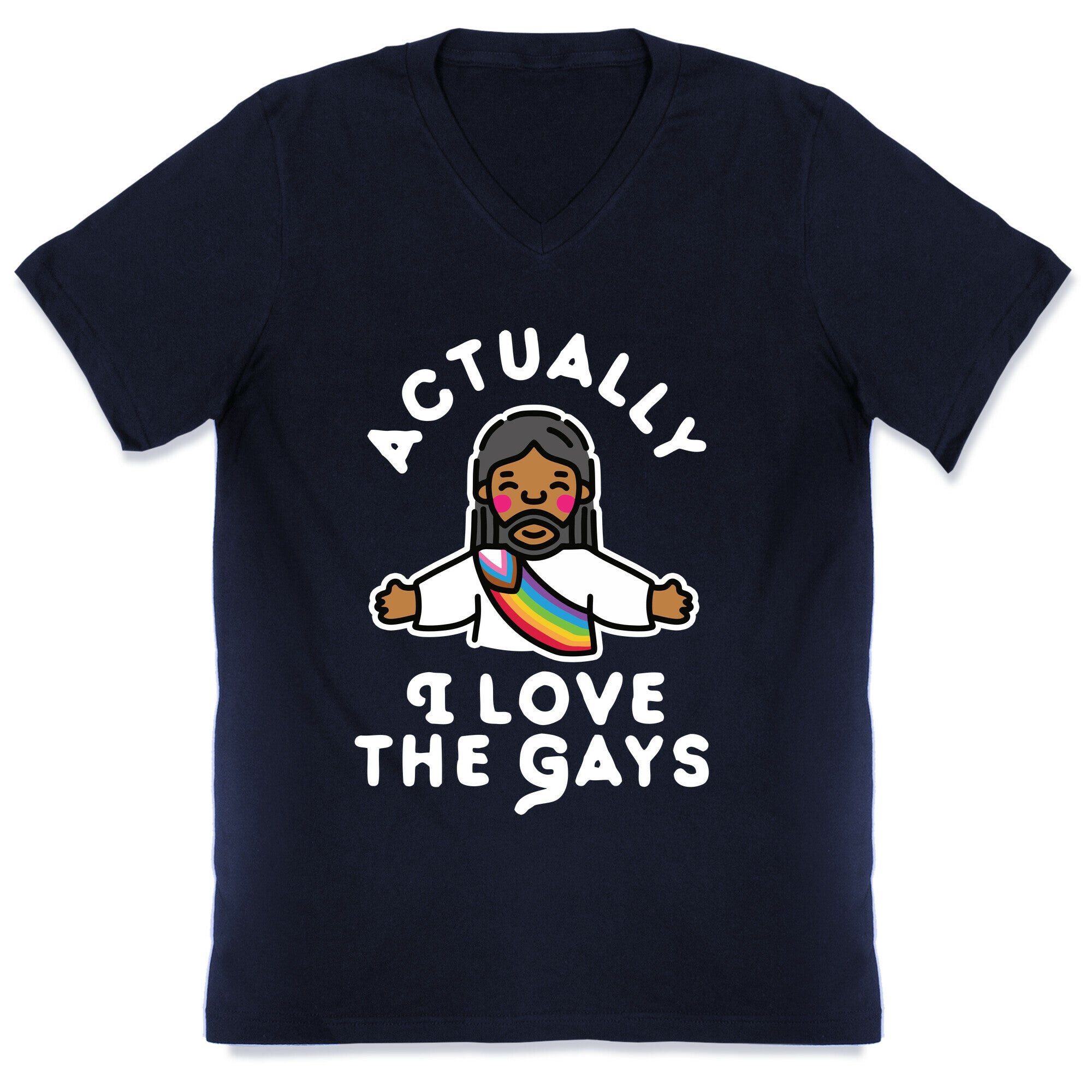 Actually, I Love The Gays (Brown Jesus) V-Neck