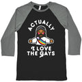Actually, I Love The Gays (Brown Jesus) Baseball Tee