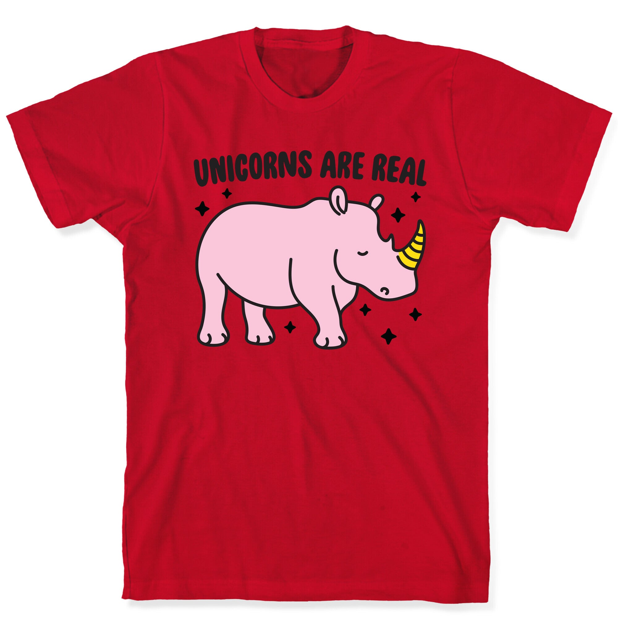 Unicorns Are Real T-Shirt