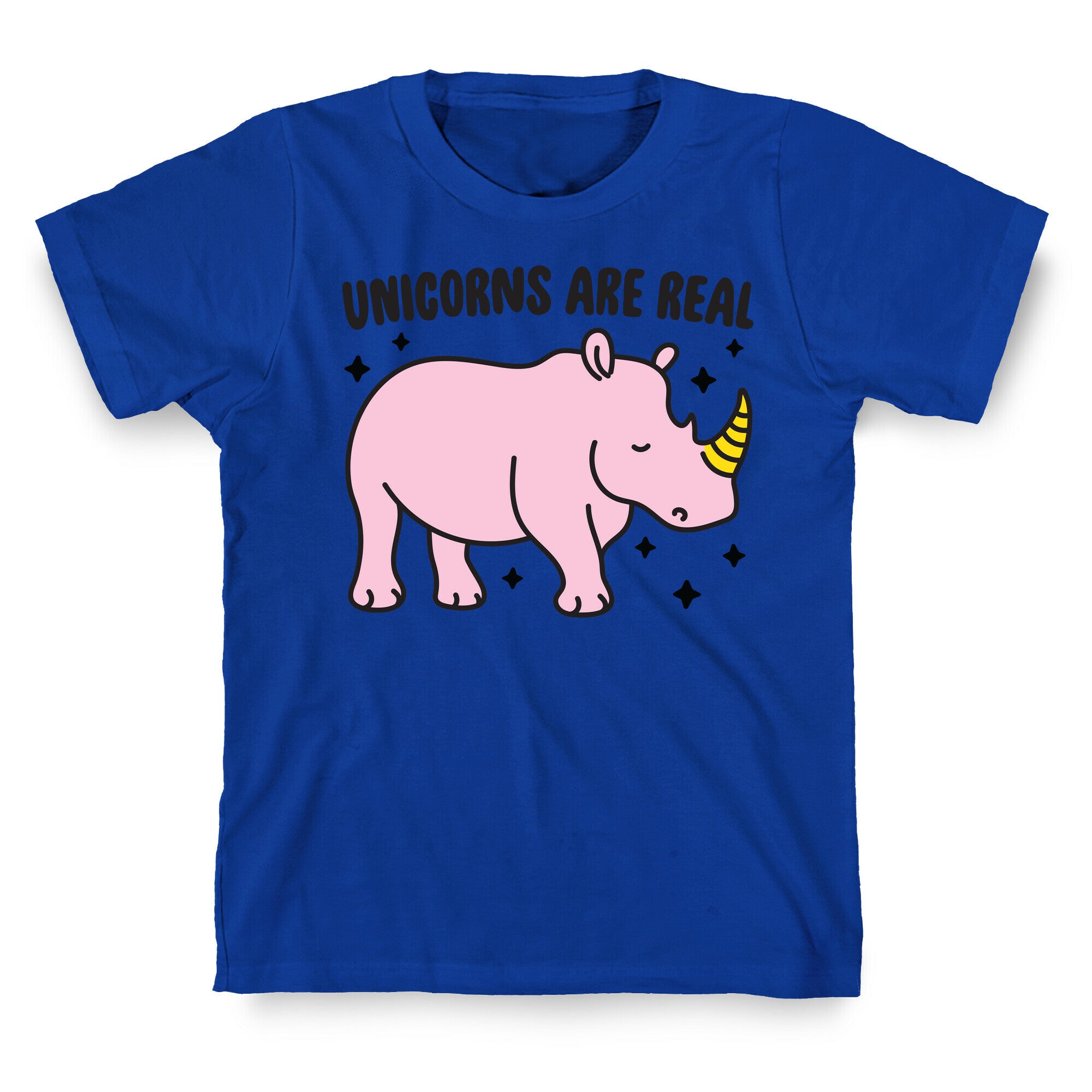 Unicorns Are Real T-Shirt
