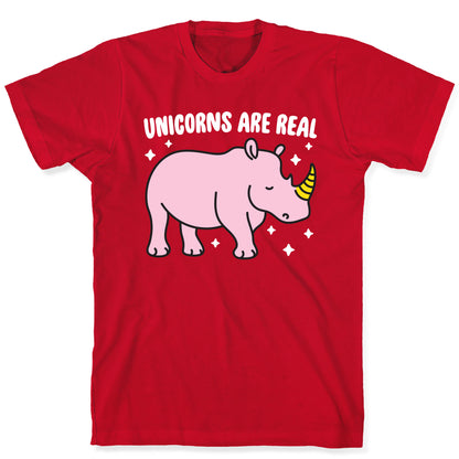 Unicorns Are Real T-Shirt