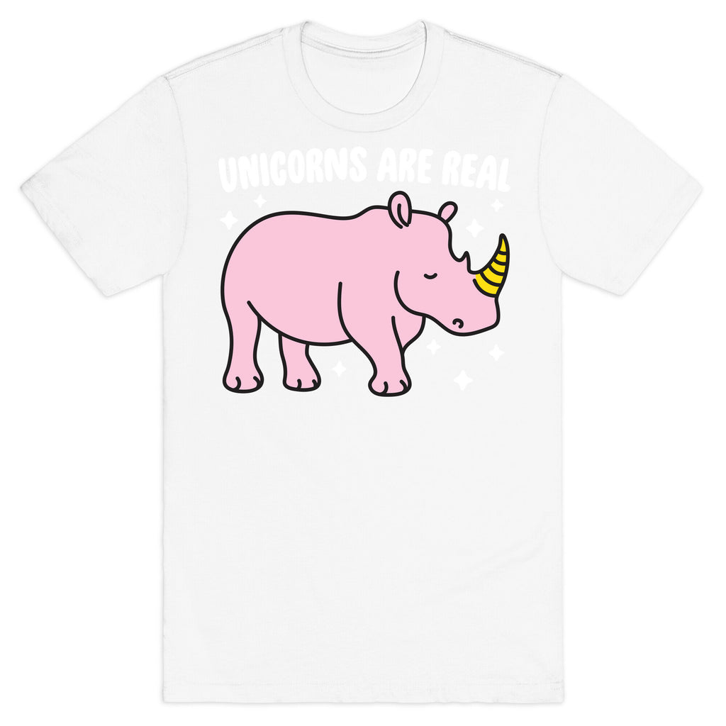 Unicorns Are Real T-Shirt
