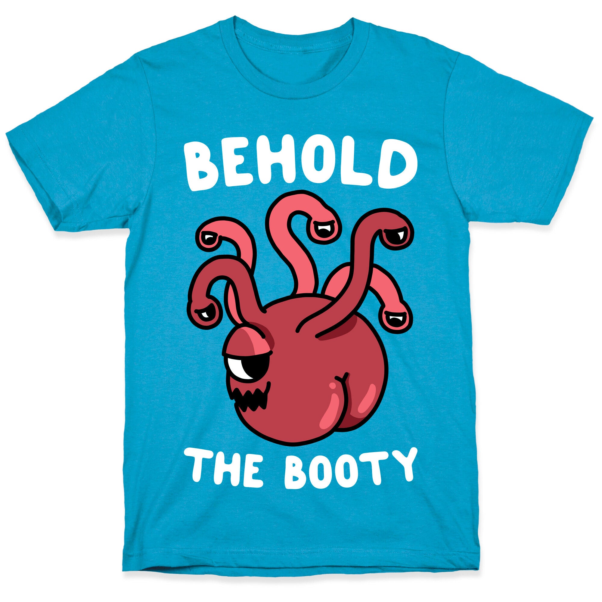 Behold The Booty (Beholder) Unisex Triblend Tee