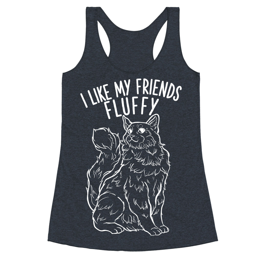I Like My Friends Fluffy Cat Racerback Tank