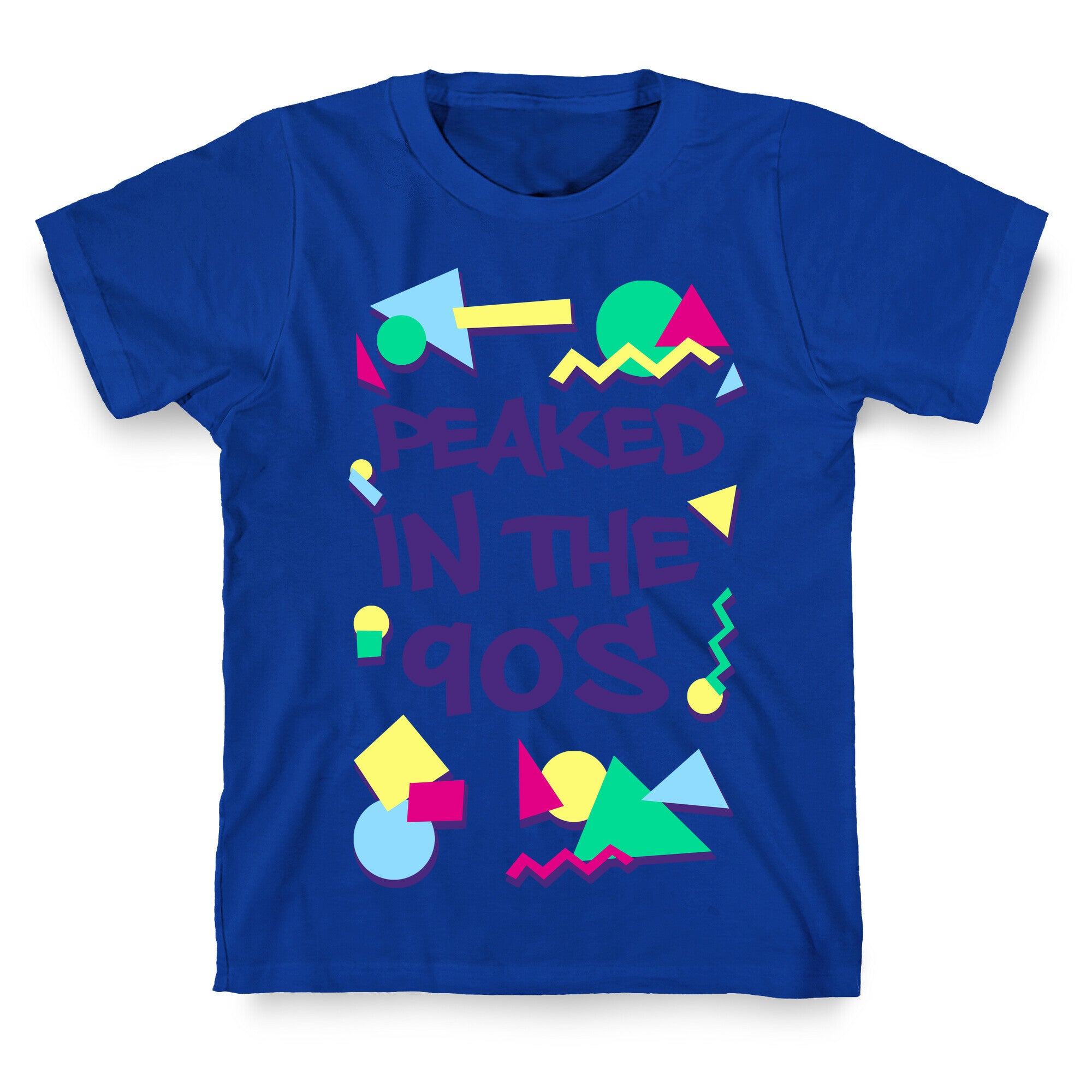 Peaked in the 90's T-Shirt
