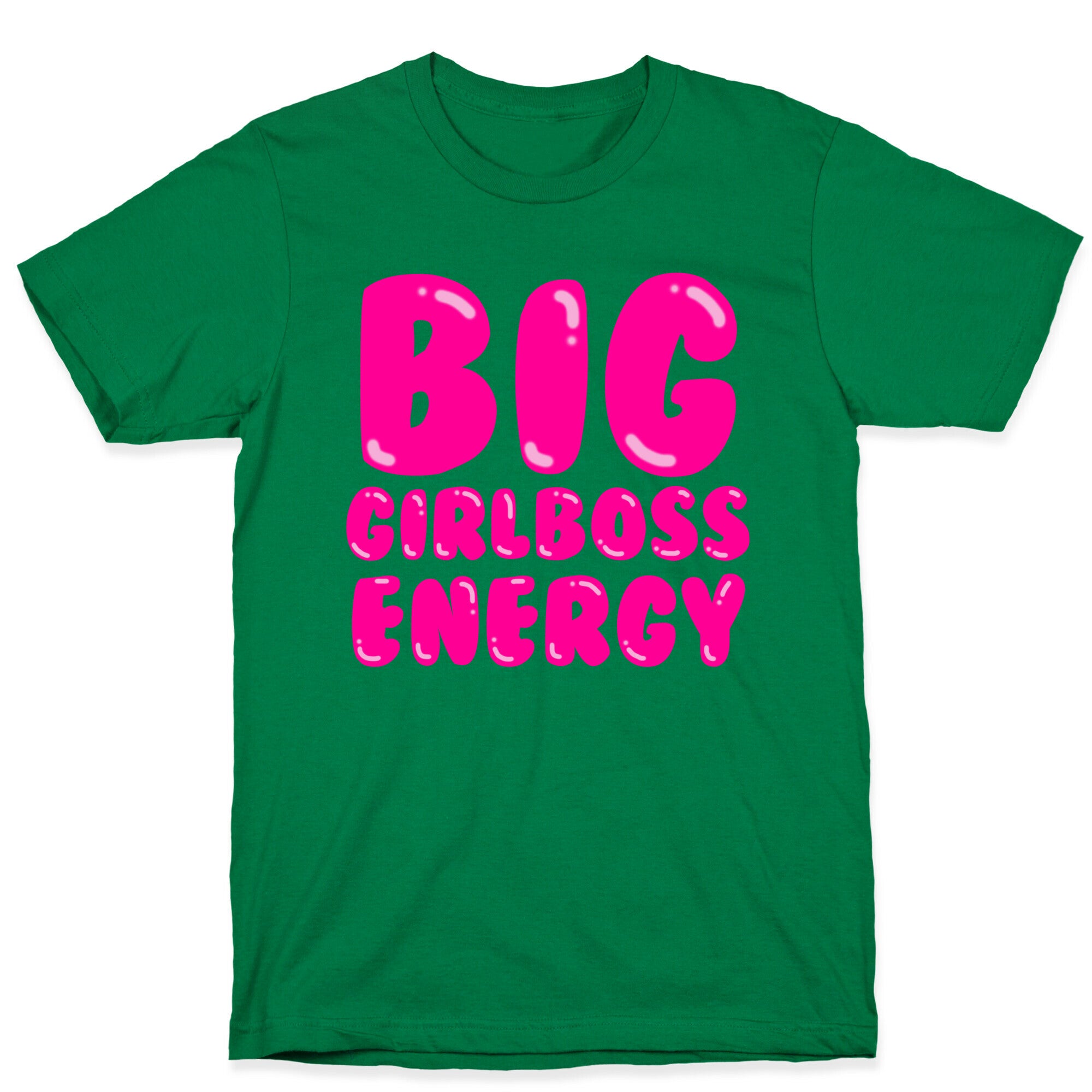 Big Girlboss Energy T-Shirt