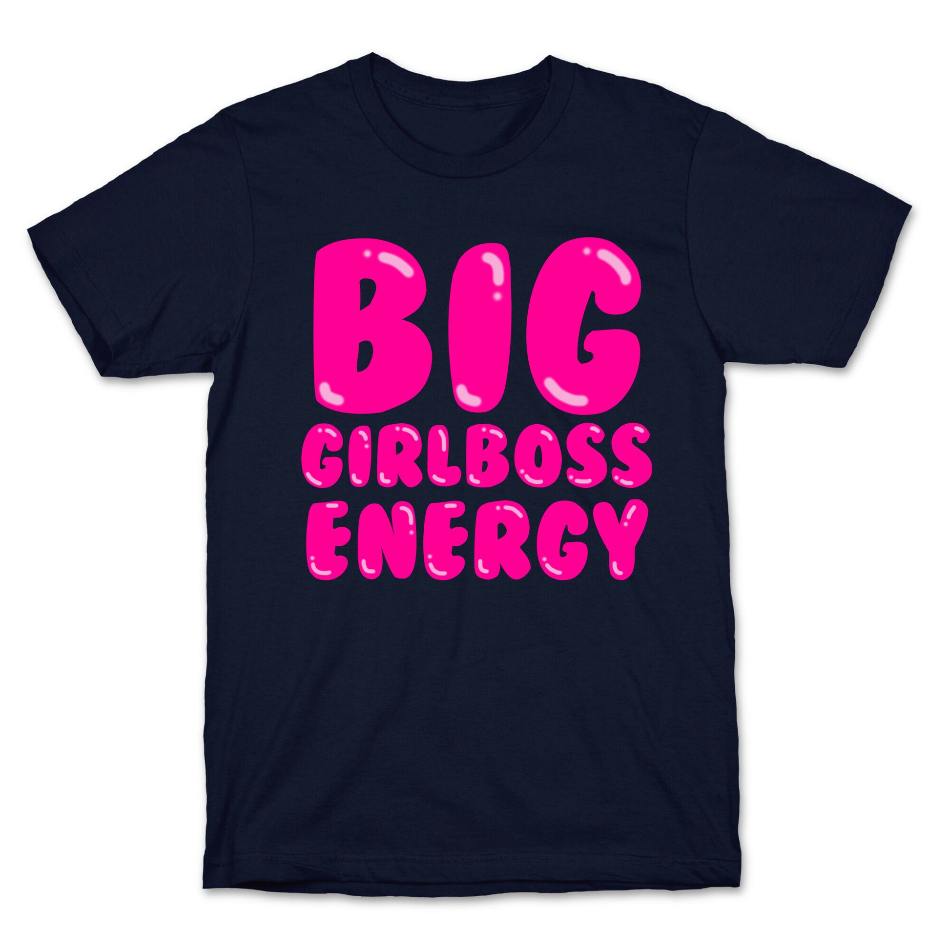 Big Girlboss Energy T-Shirt