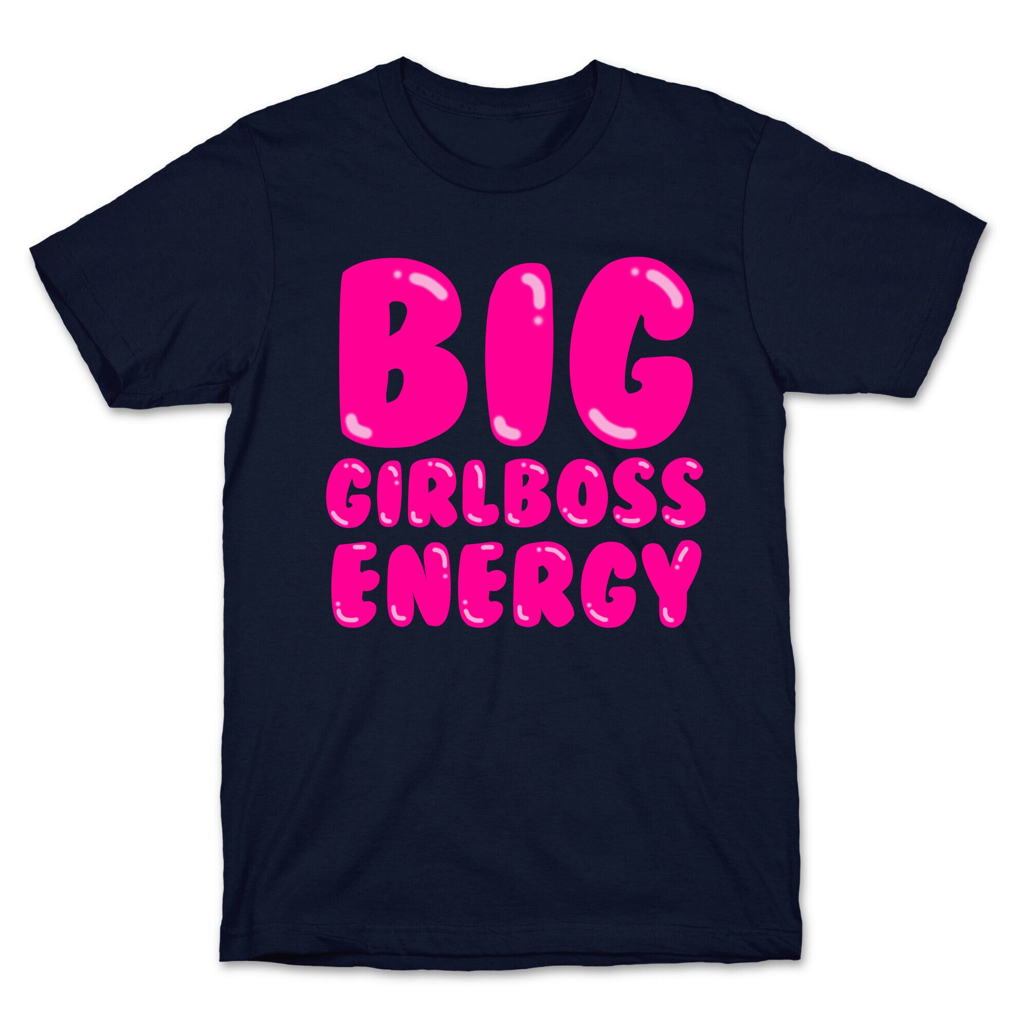 Big Girlboss Energy T-Shirt