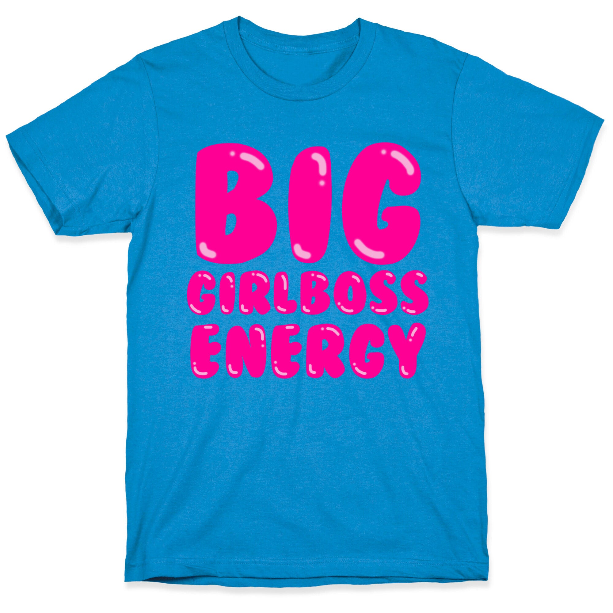 Big Girlboss Energy T-Shirt