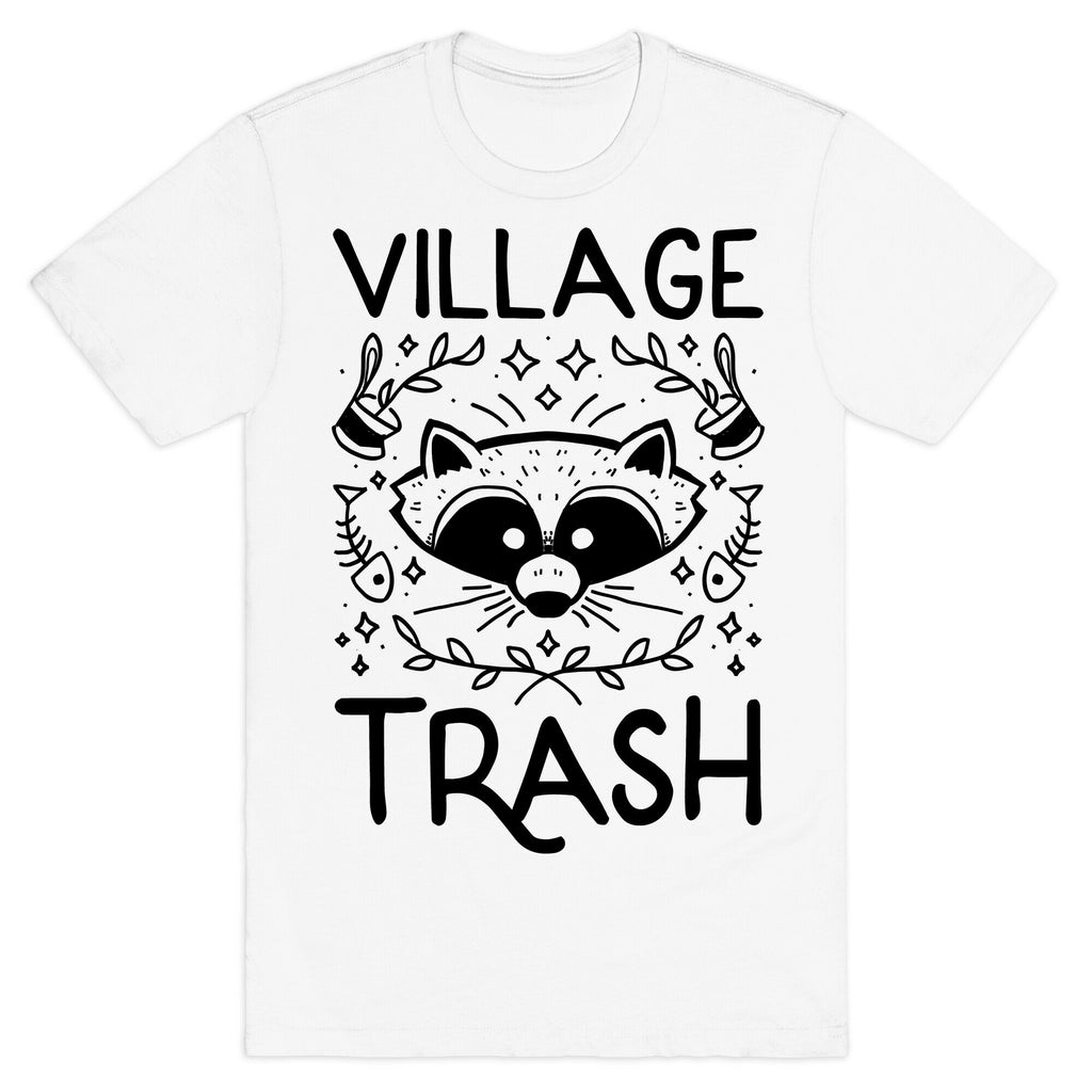 Village Trash T-Shirt