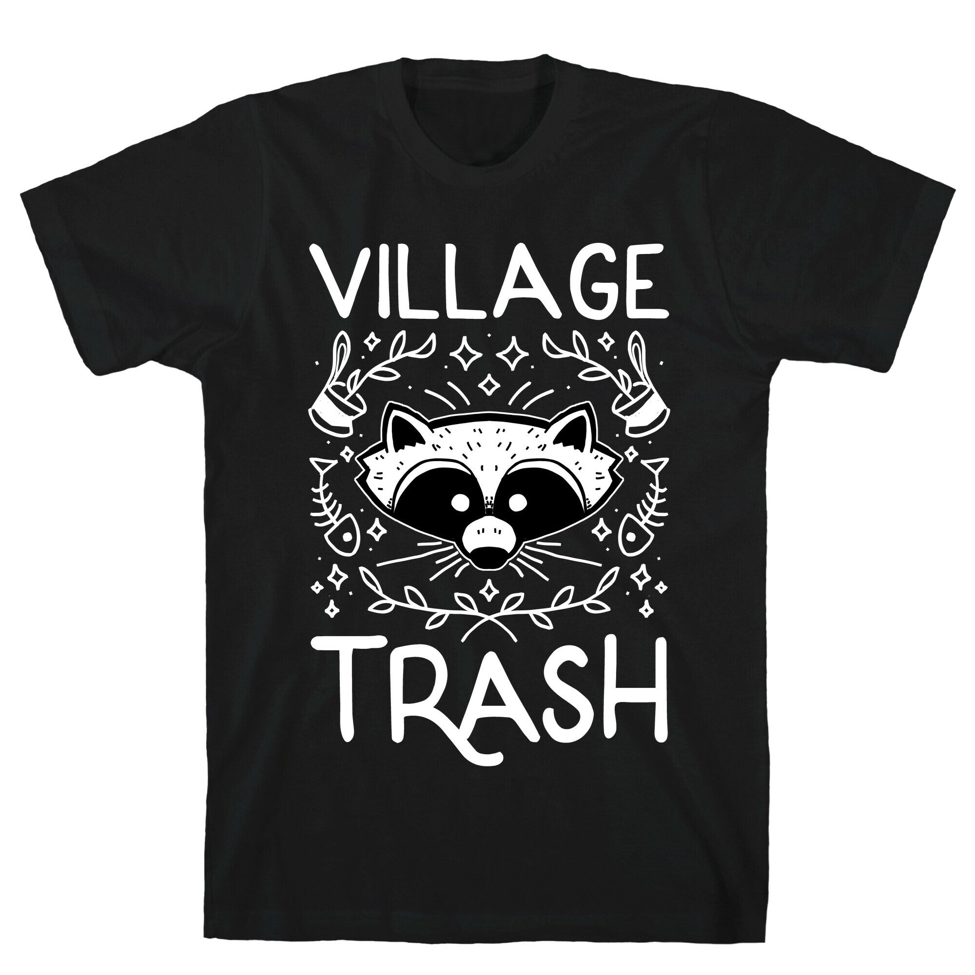 Village Trash T-Shirt