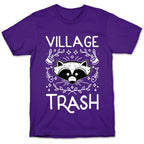 Village Trash T-Shirt