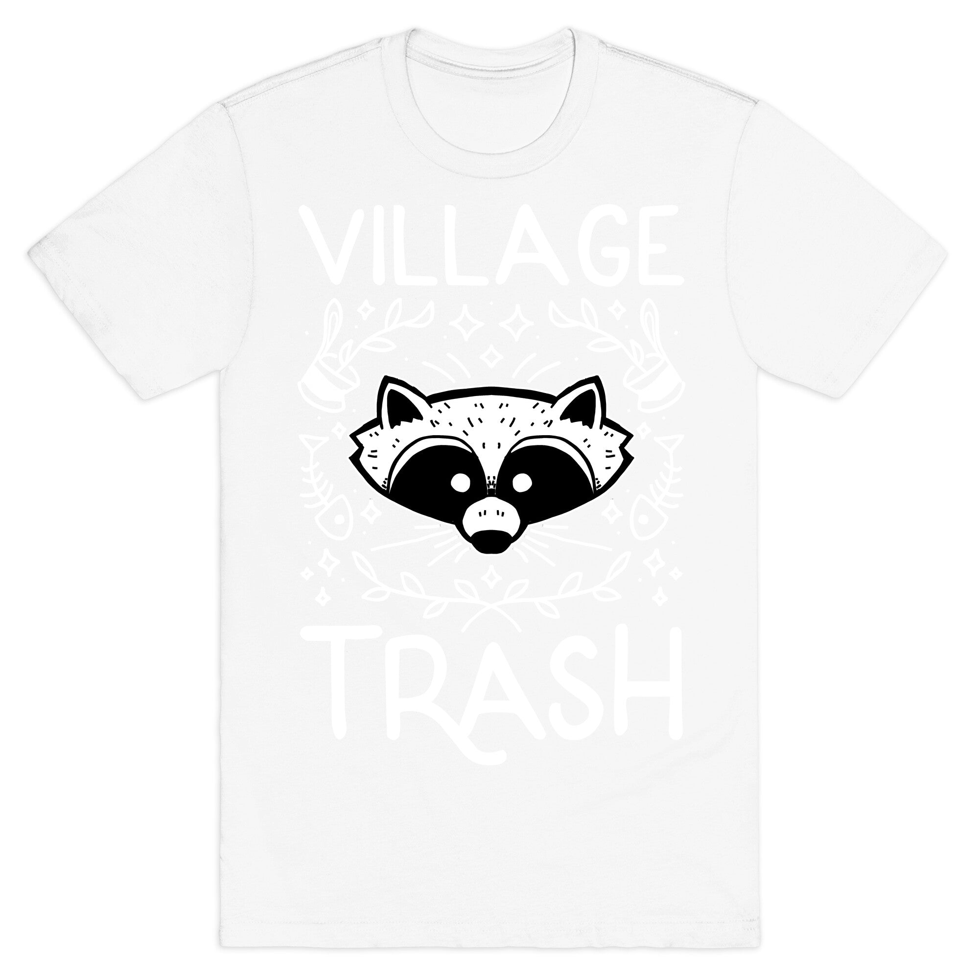 Village Trash T-Shirt