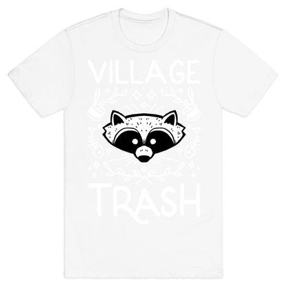 Village Trash T-Shirt