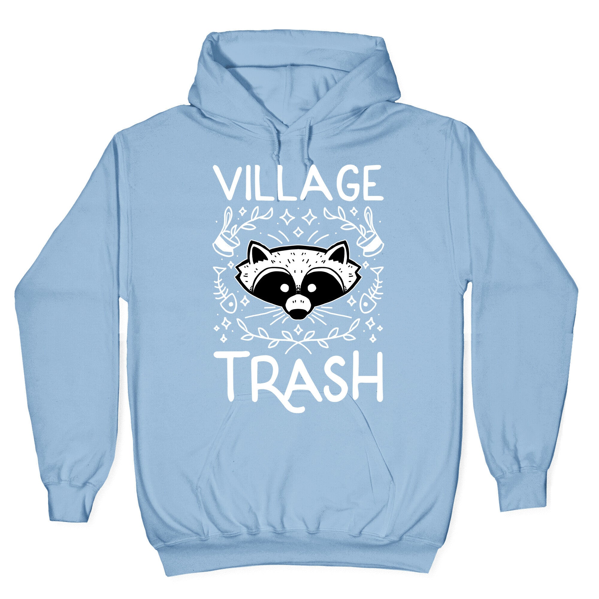 Village Trash Hoodie