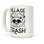 Village Trash Coffee Mug