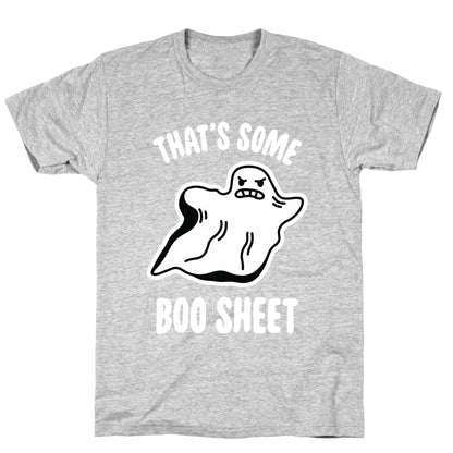 That's Some Boo Sheet T-Shirt