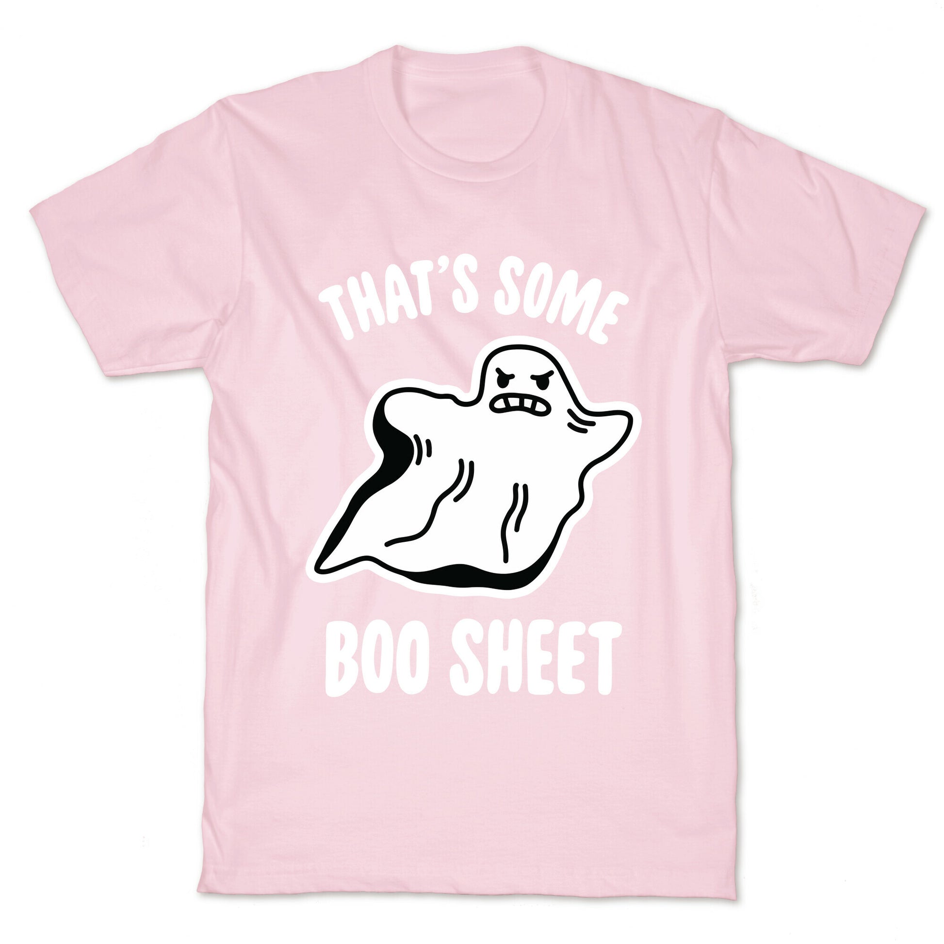 That's Some Boo Sheet T-Shirt