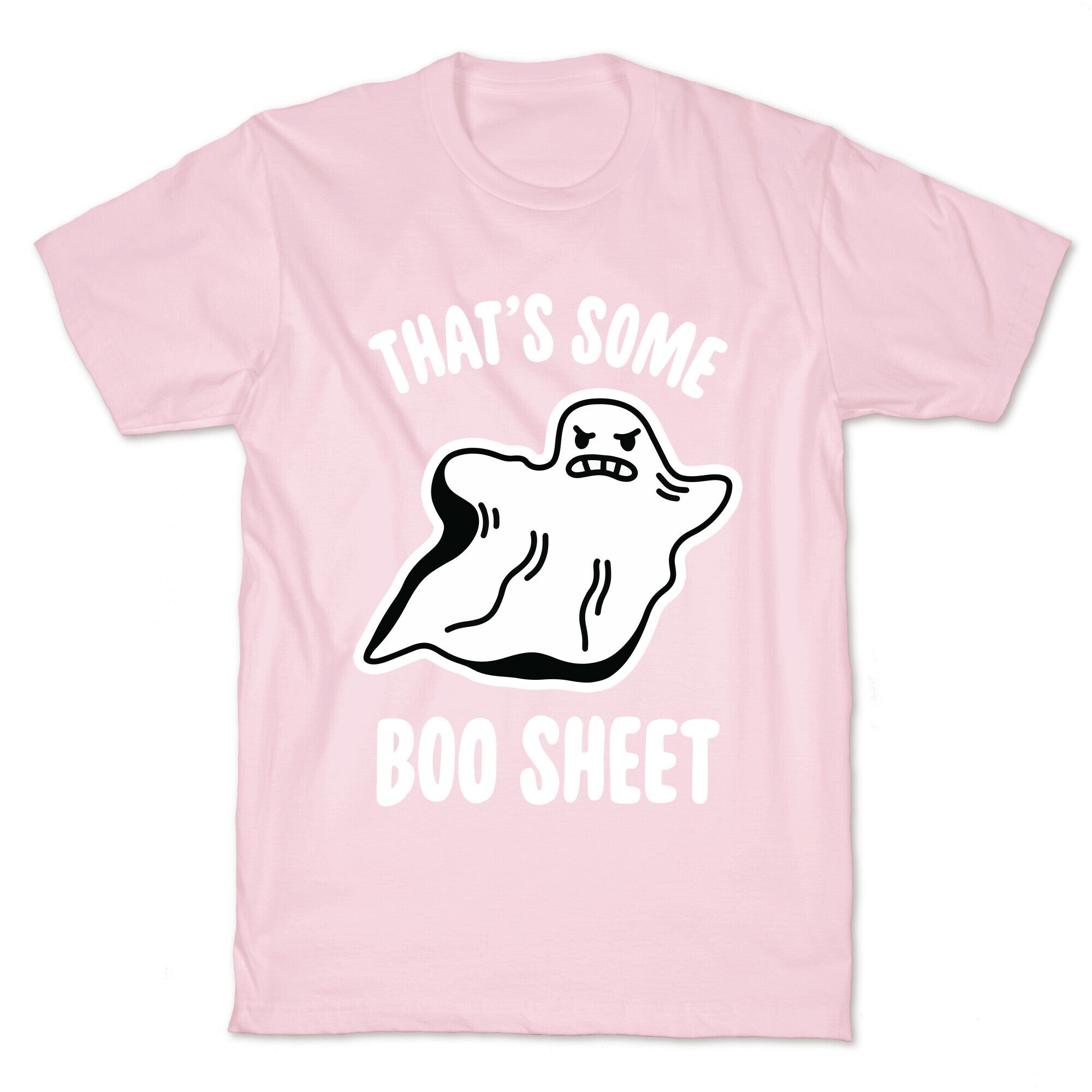 That's Some Boo Sheet T-Shirt