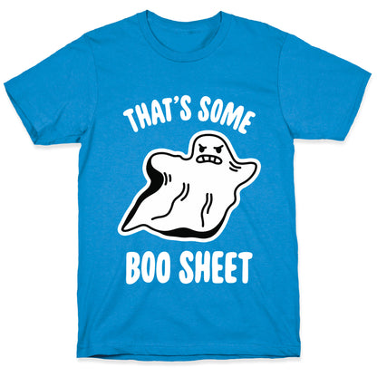 That's Some Boo Sheet T-Shirt