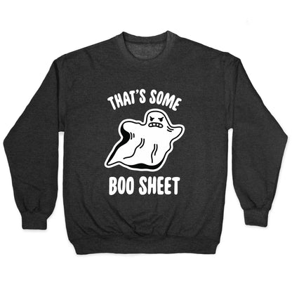 That's Some Boo Sheet Crewneck Sweatshirt