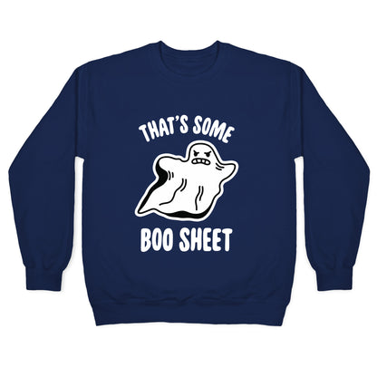 That's Some Boo Sheet Crewneck Sweatshirt