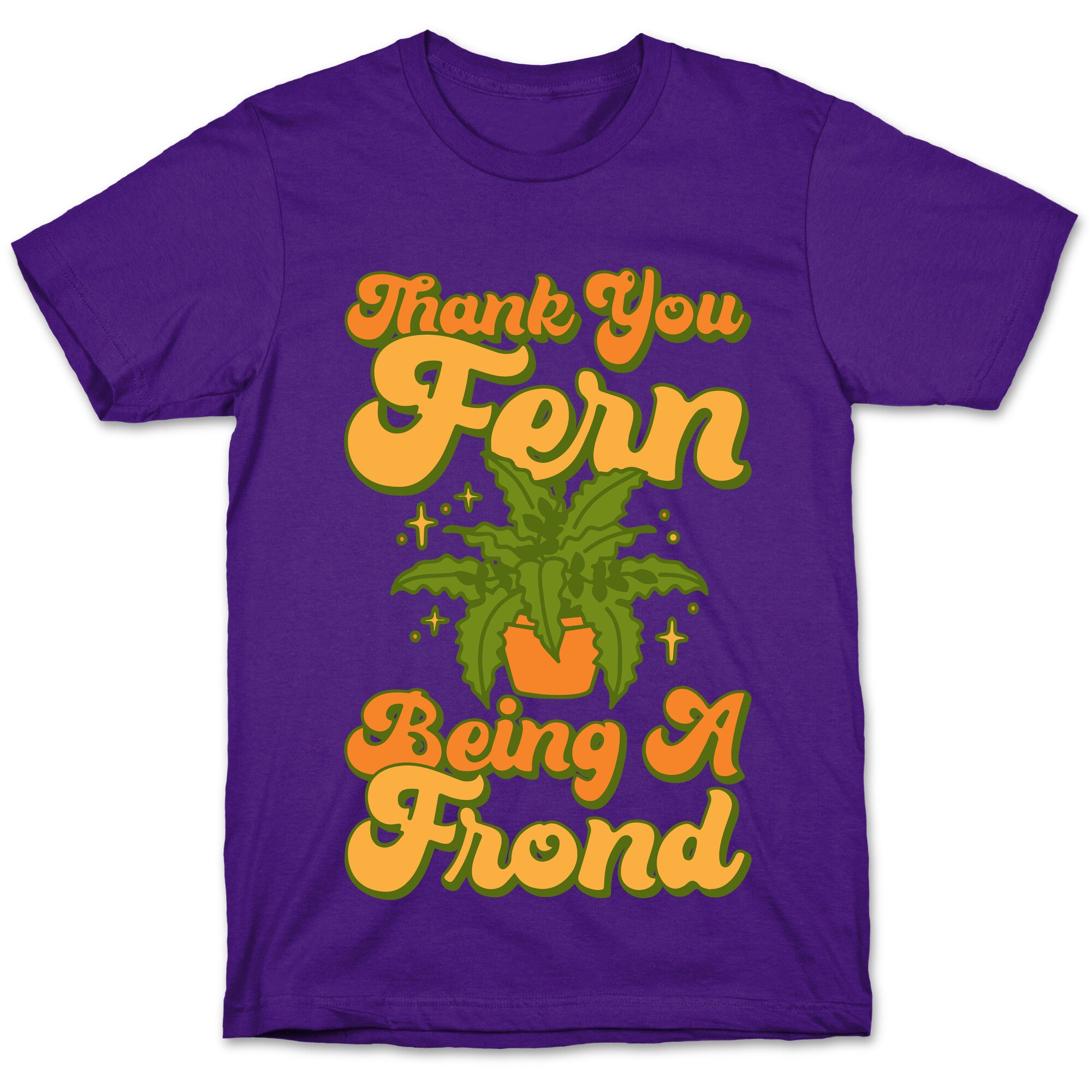 Thank You Fern Being A Frond Parody White Print T-Shirt