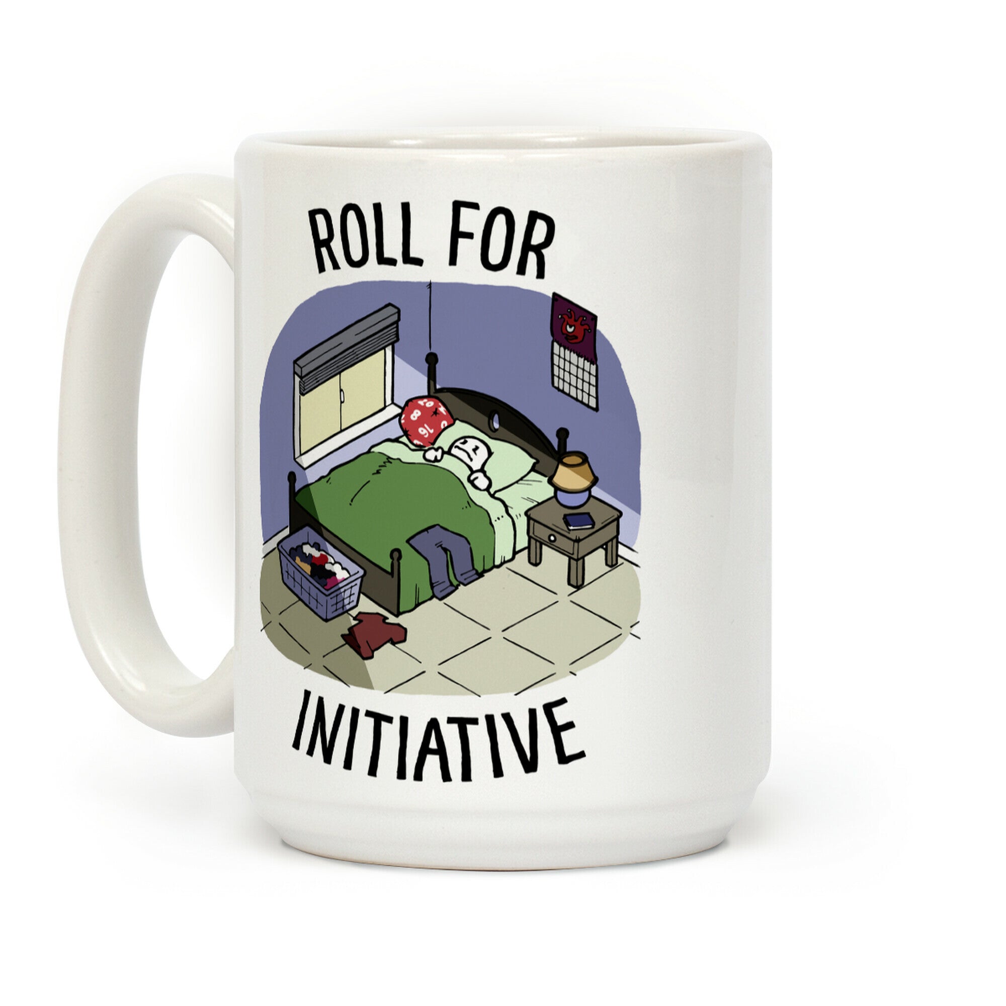 Roll For Initiative To Get Out Of Bed Coffee Mug