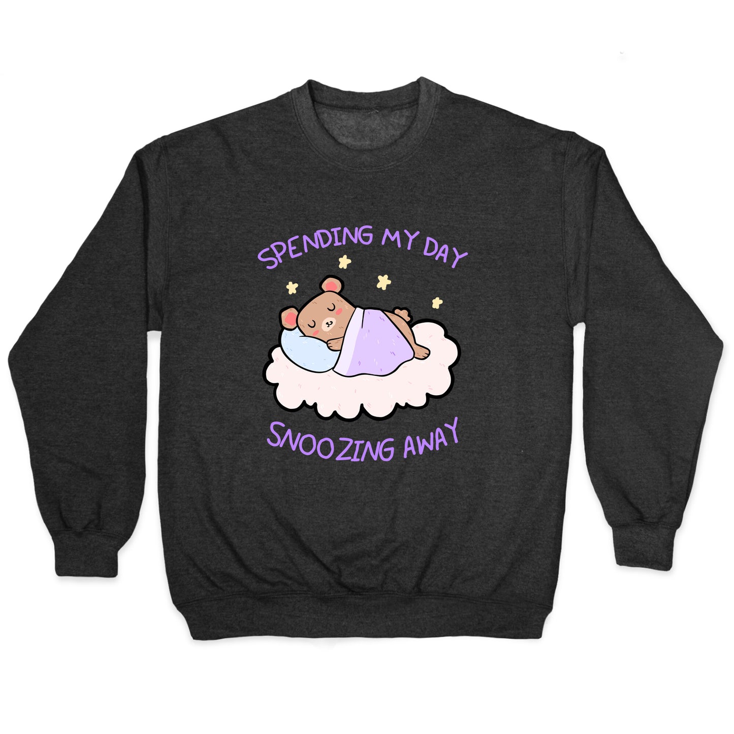 Spending My Day Snoozing Away Crewneck Sweatshirt