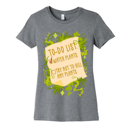 Try Not To Kill Any Plants To-Do List Women's Cotton Tee