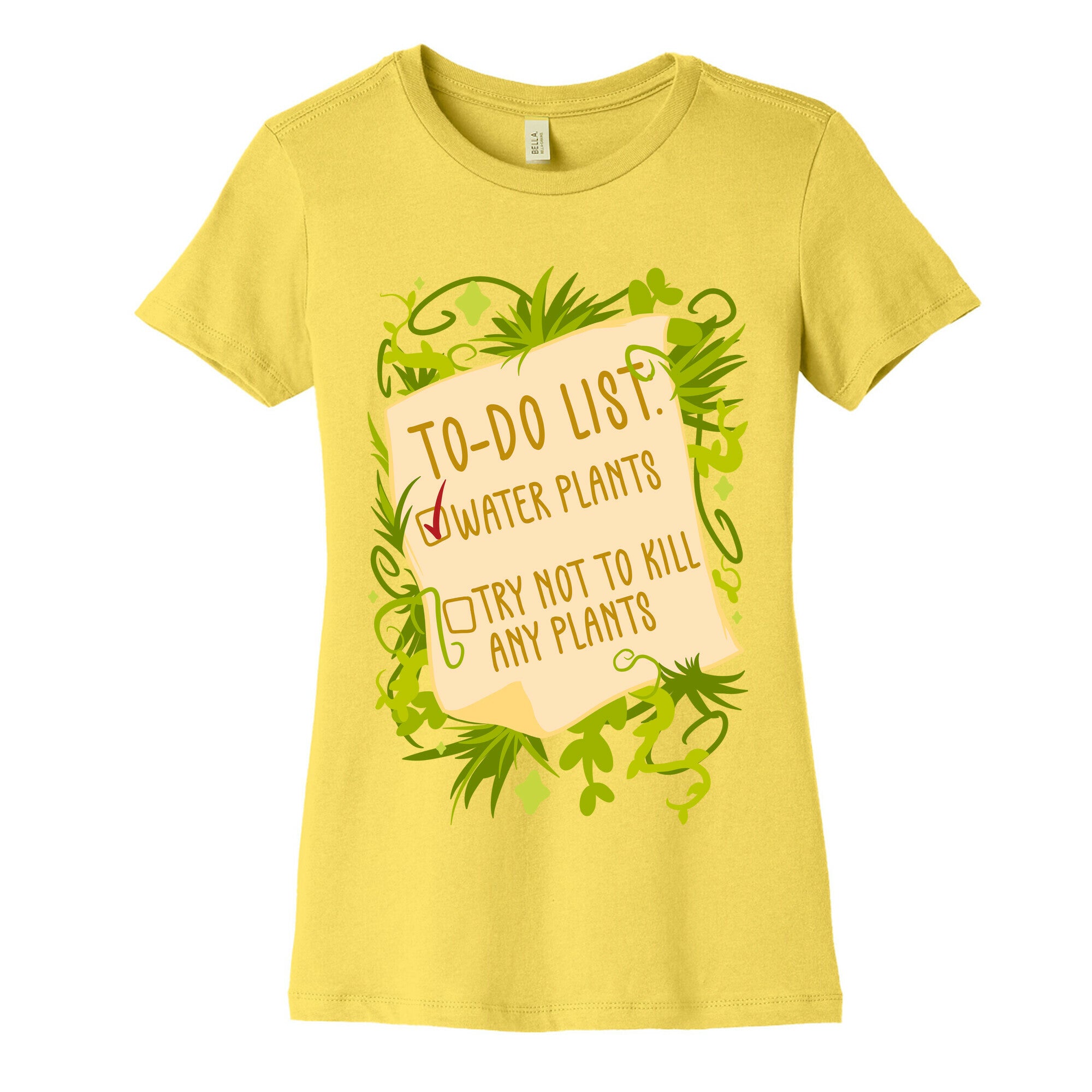 Try Not To Kill Any Plants To-Do List Women's Cotton Tee
