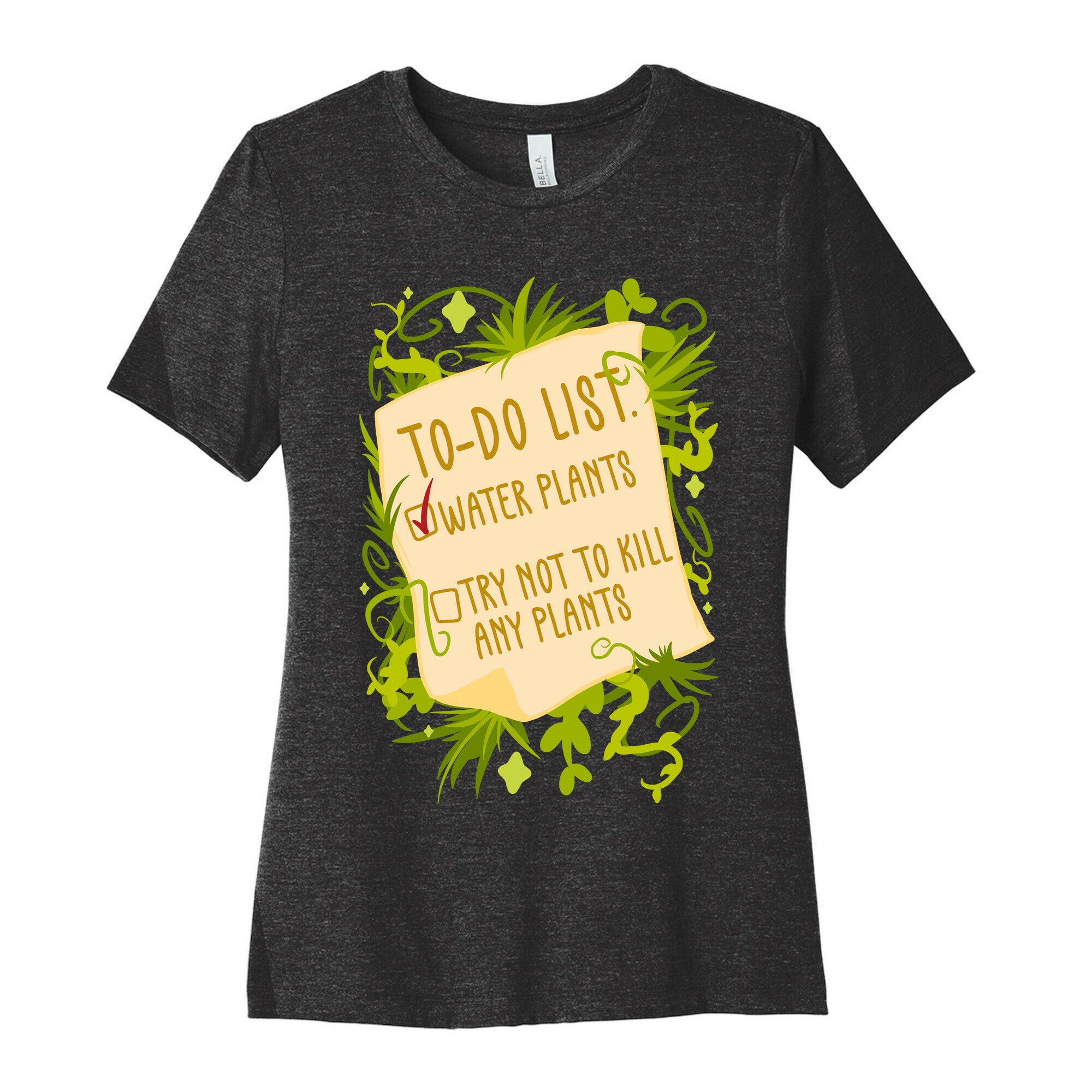 Try Not To Kill Any Plants To-Do List Women's Cotton Tee