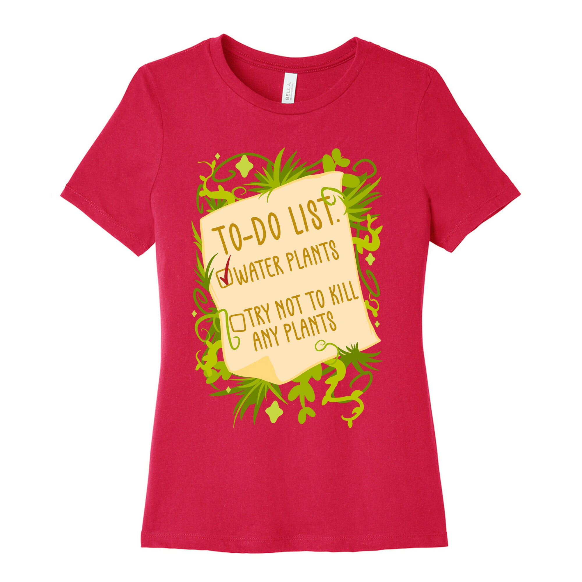 Try Not To Kill Any Plants To-Do List Women's Cotton Tee