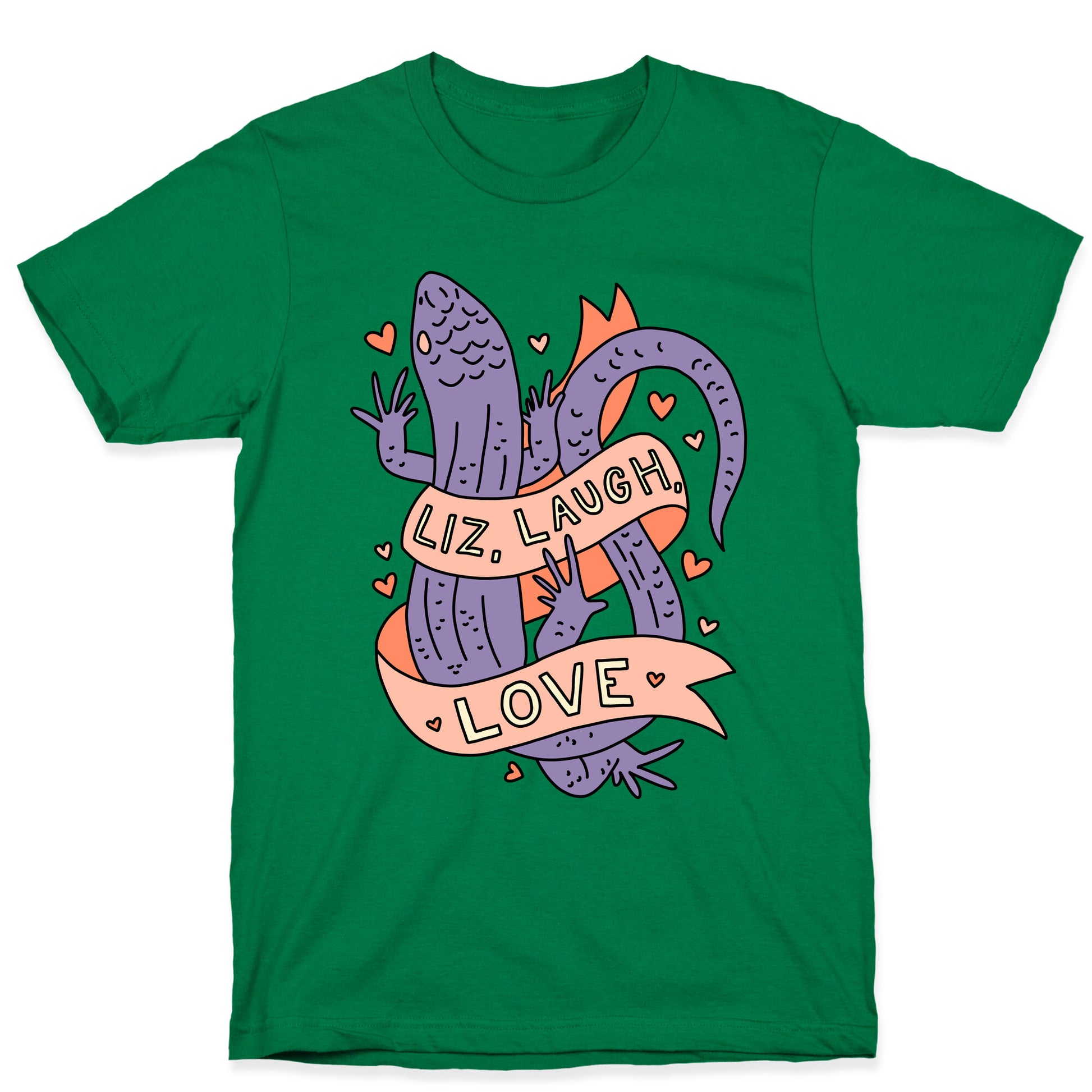 Liz, Laugh, Love (Lizard) T-Shirt