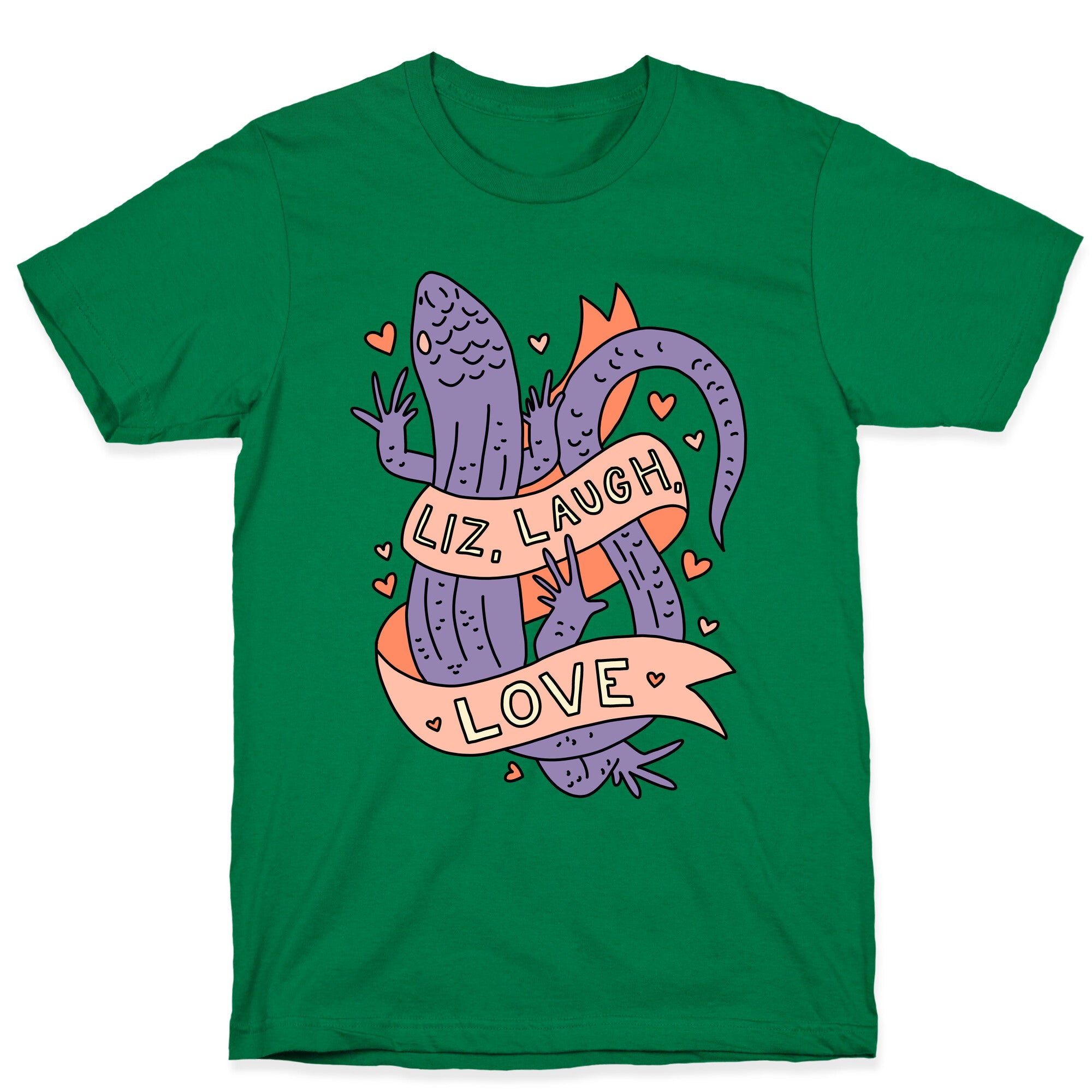 Liz, Laugh, Love (Lizard) T-Shirt