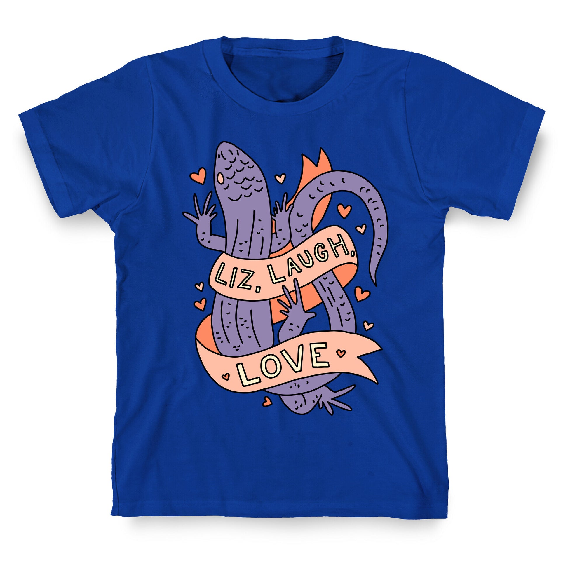Liz, Laugh, Love (Lizard) T-Shirt