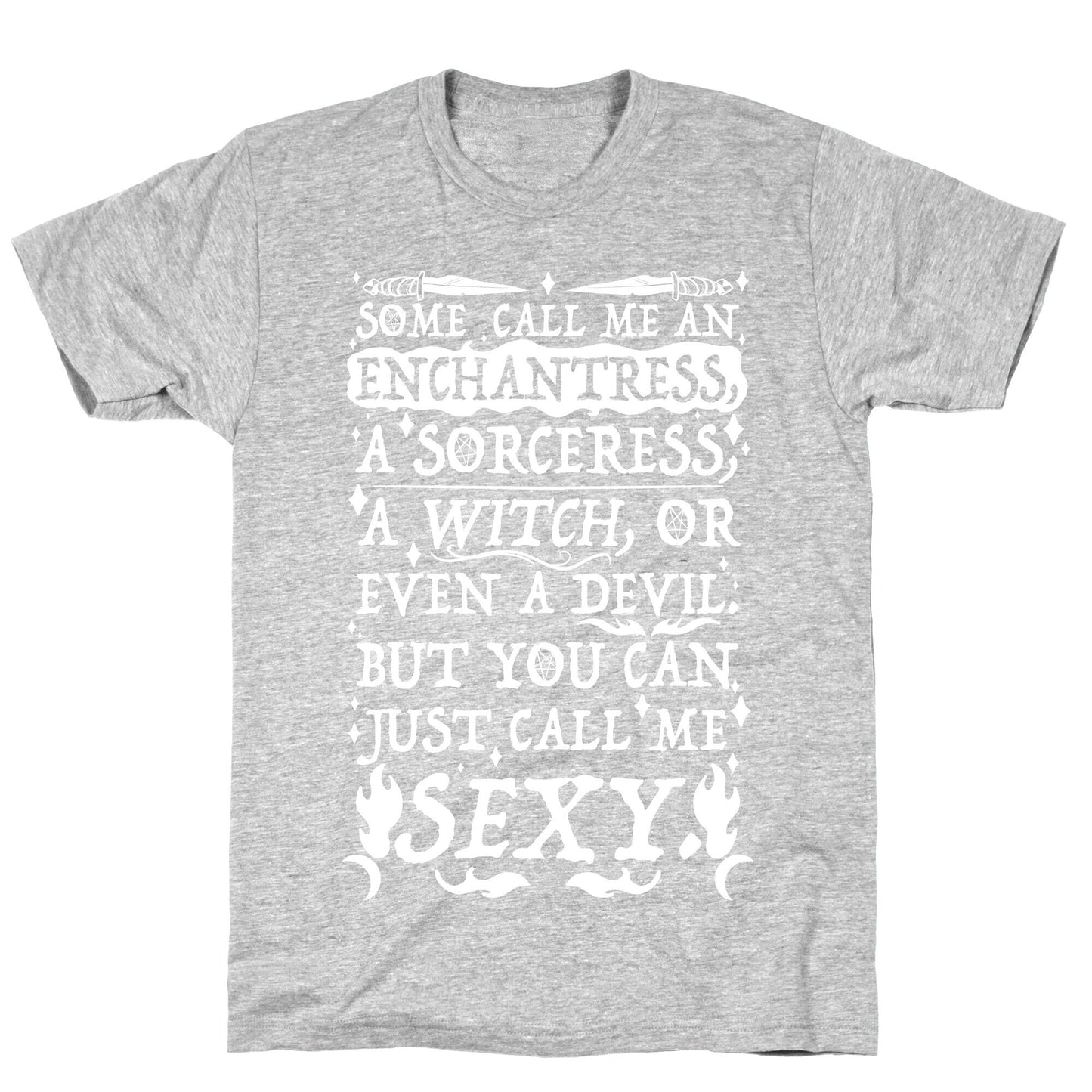 Just Call Me Sexy Witch T-Shirt