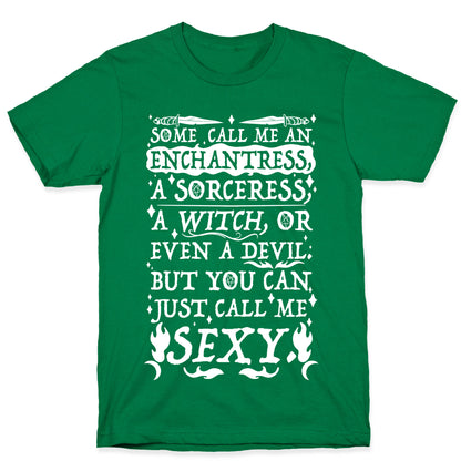 Just Call Me Sexy Witch T-Shirt