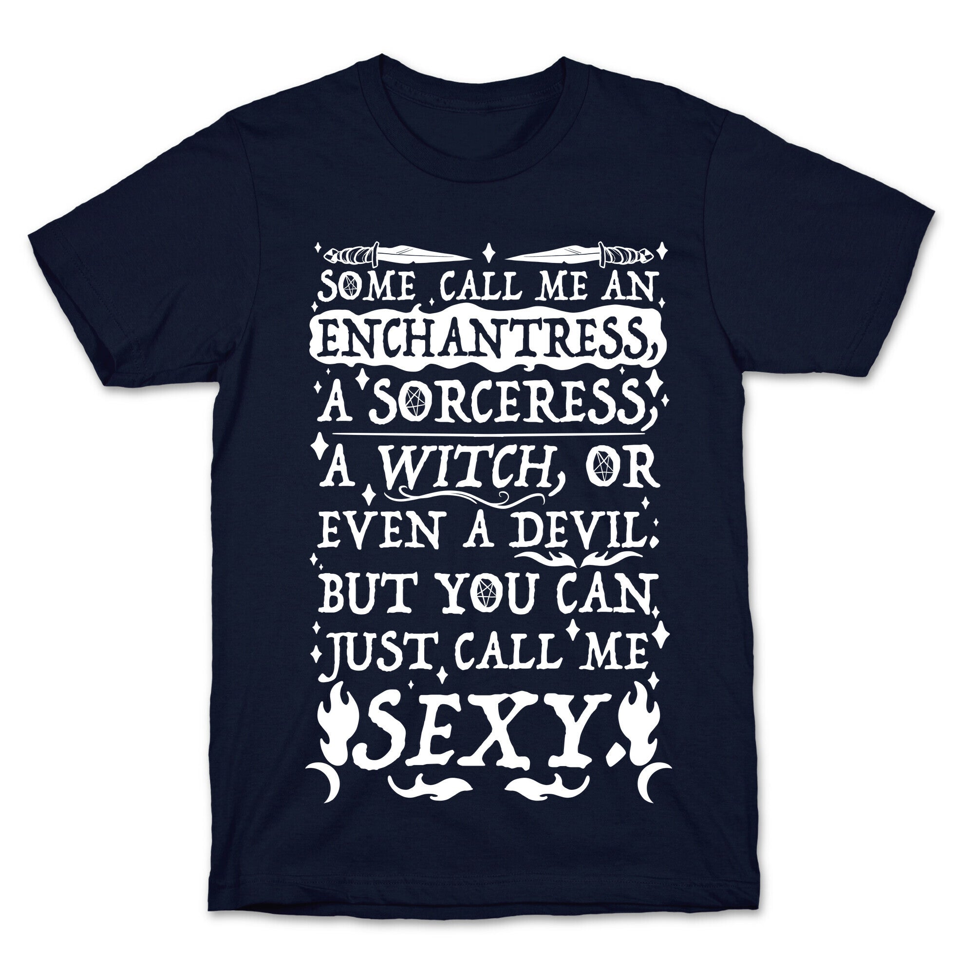 Just Call Me Sexy Witch T-Shirt