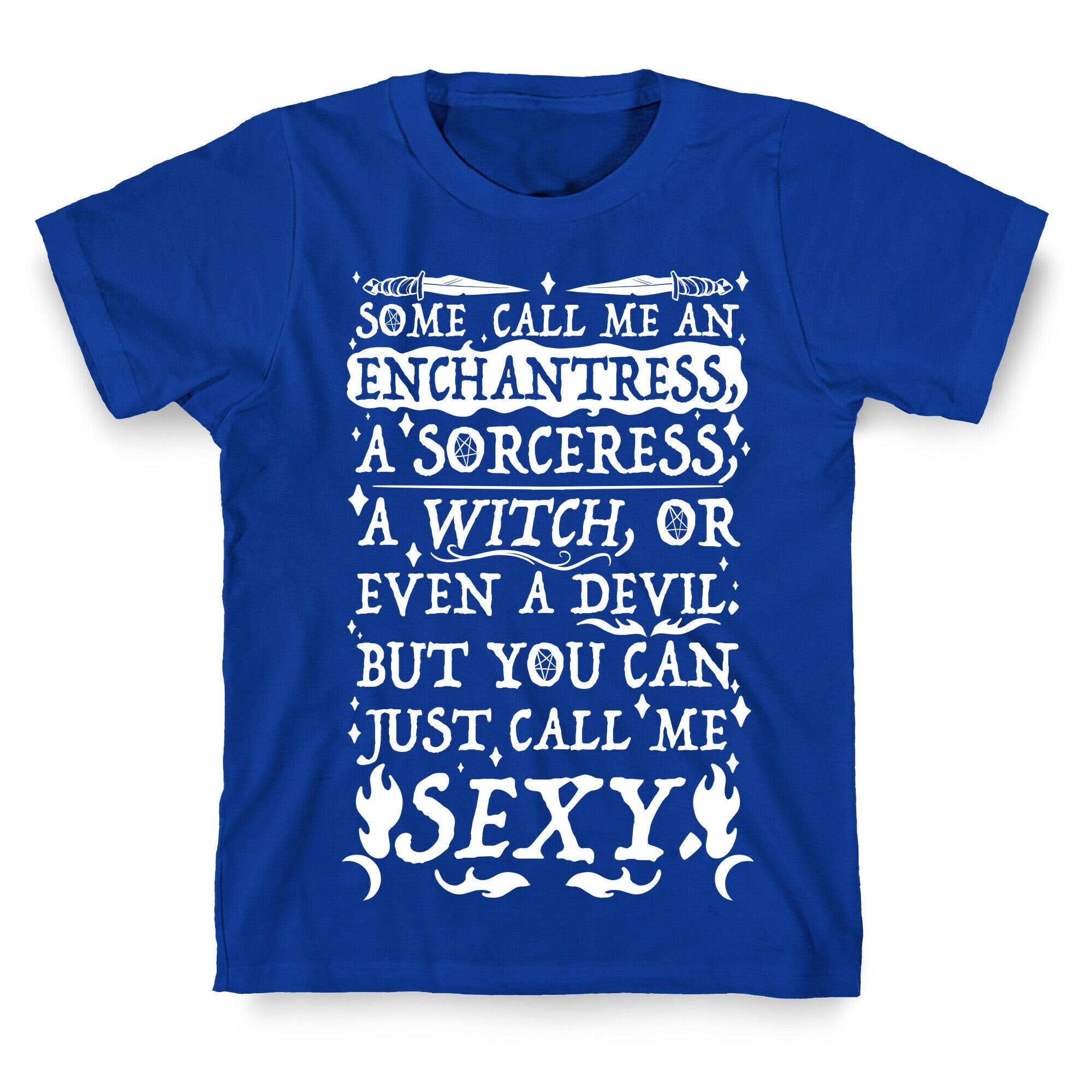 Just Call Me Sexy Witch T-Shirt