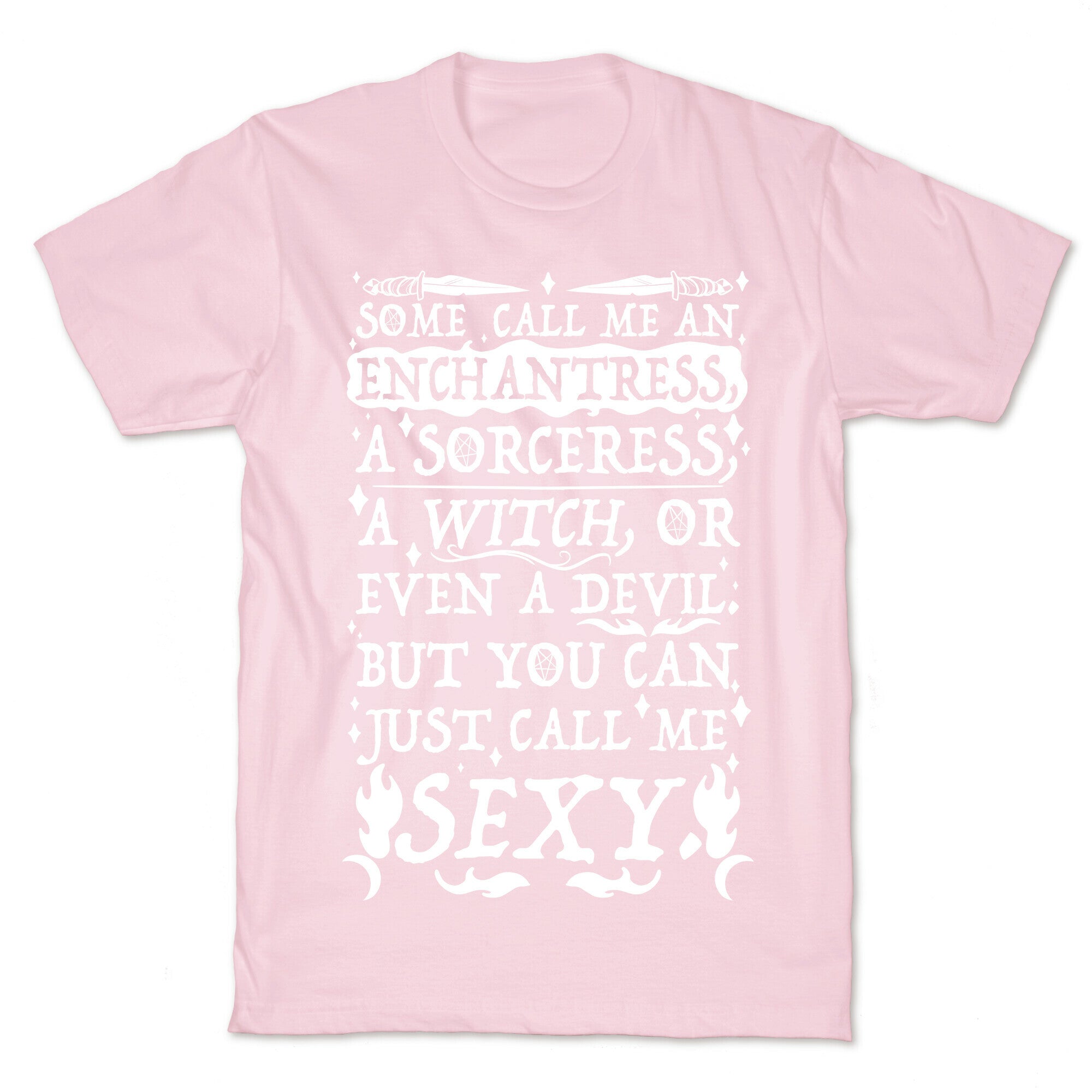 Just Call Me Sexy Witch T-Shirt