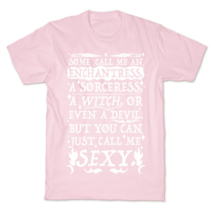 Just Call Me Sexy Witch T-Shirt