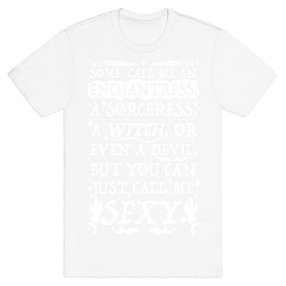 Just Call Me Sexy Witch T-Shirt