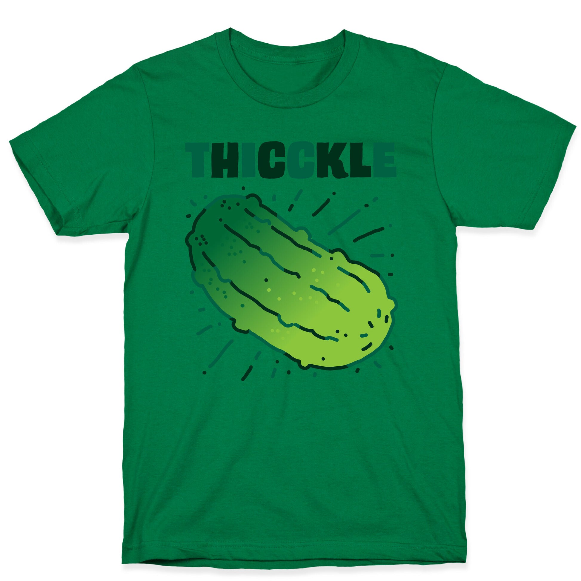 THICCKLE  T-Shirt