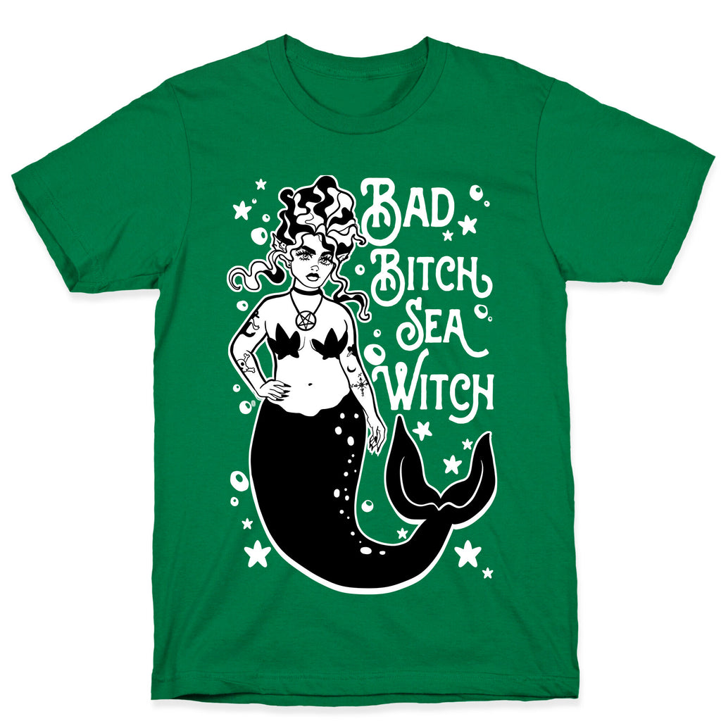 Bad Bitch Sea Witch T-Shirt
